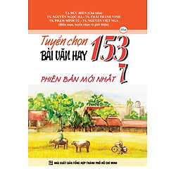 Tuyển Chọn 153 Bài Văn Hay Lớp 7 (Phiên Bản Mới Nhất)